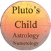 Pluto’s Child Astrology